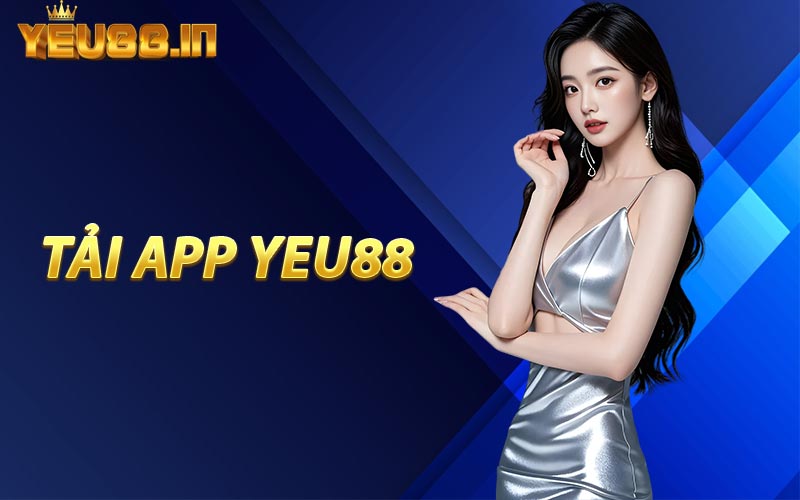 Tải App YEU88